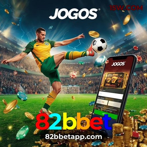 Cassino 82bbet | Apostas Esportivas Rápidas e Confiáveis